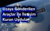 Uzaya Gönderilen Araçlar İle İletişim Kuran Uydular 7 Uzaya Gönderilen Araçlar İle İletişim Kuran Uydular