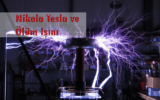 Nikola Tesla ve Ölüm Işını 7 Nikola Tesla ve Ölüm Işını