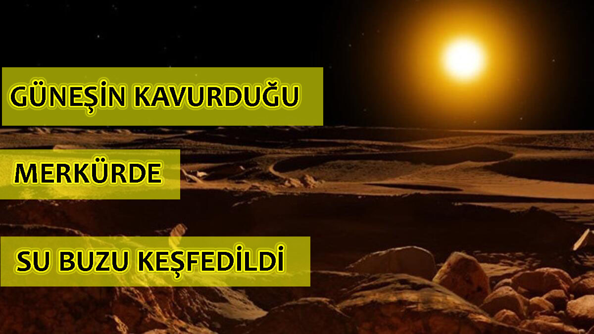 Güneşin Kavurduğu Merkürde Buz Oluşumları 6 Güneşin Kavurduğu Merkürde Buz Oluşumları