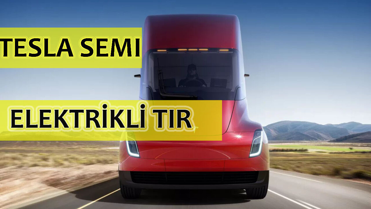 Tesla SEMI Elektrikli TIR 9 Tesla SEMI Elektrikli TIR