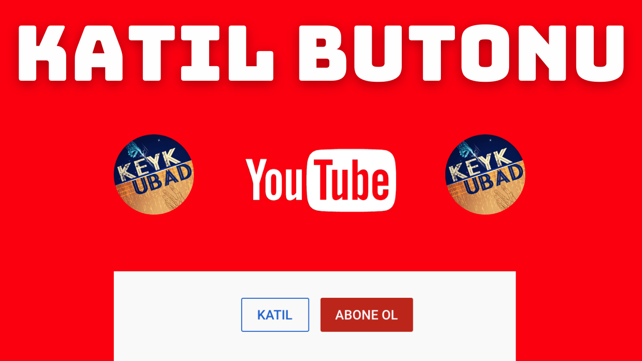 Youtube Katıl Butonu Bilgilendirmesi