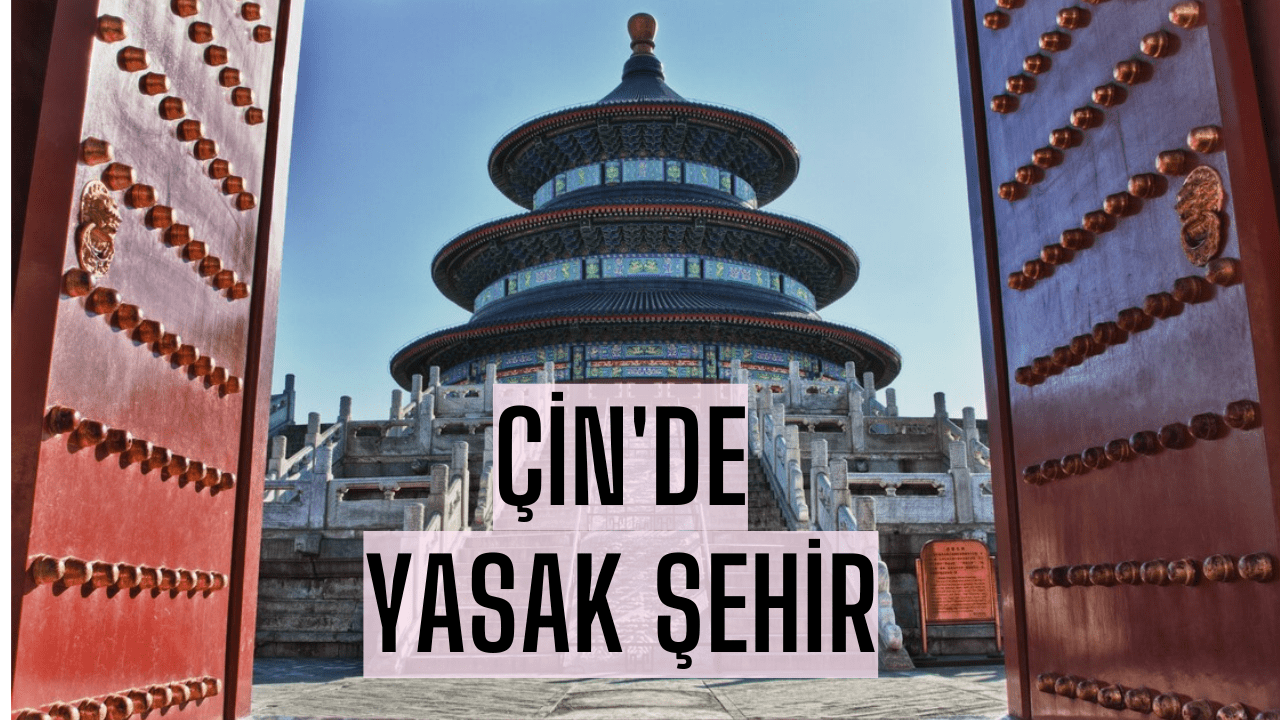 Çin Pekinde Yasak Şehir
