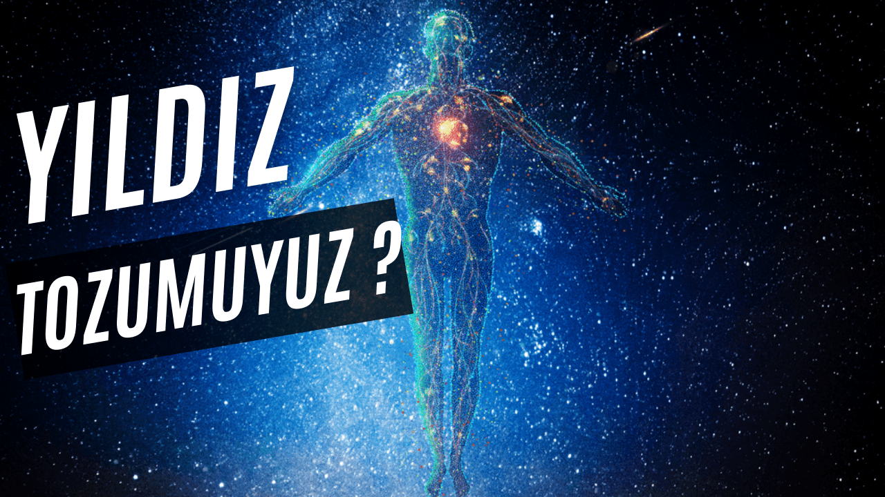 Evrenin Sırları Hepimiz Yıldız Tozumuyuz Büyüleyici Bir Bakış 4 Evrenin Sırları Hepimiz Yıldız Tozumuyuz Büyüleyici Bir Bakış