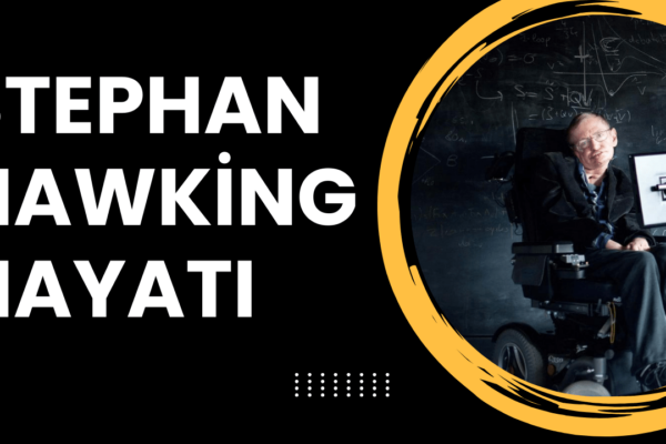 Stephen Hawking'in İlham Veren Hayatı 10 Stephen Hawking'in İlham Veren Hayatı
